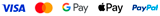 Visa, Google Pay, Apple Pay, PayPal